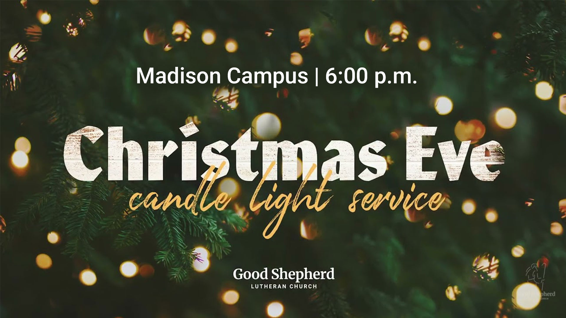 Christmas Eve Worship | Madison Campus 6:00 p.m.