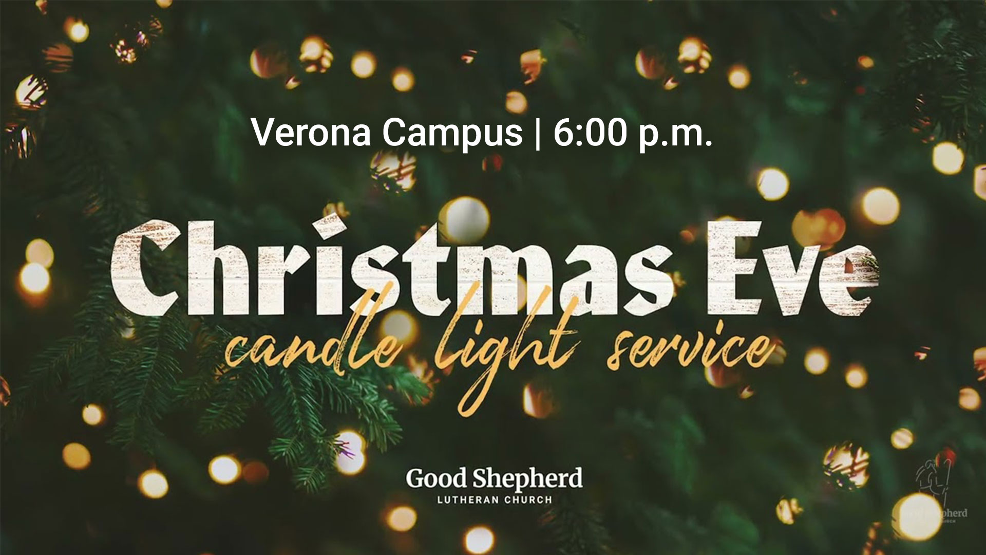 Christmas Eve Worship | Verona Campus 6:00 p.m.