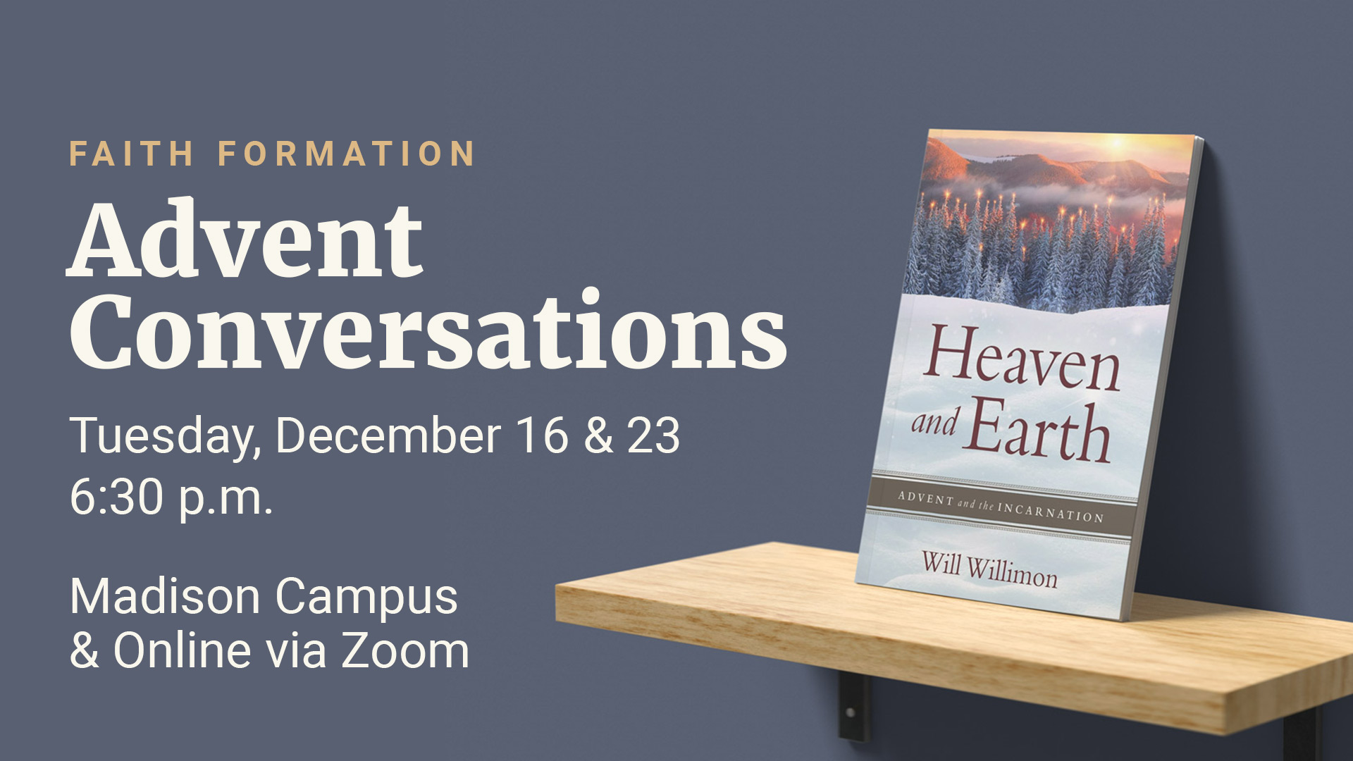 Advent Conversation | Heaven & Earth: Advent and the Incarnation