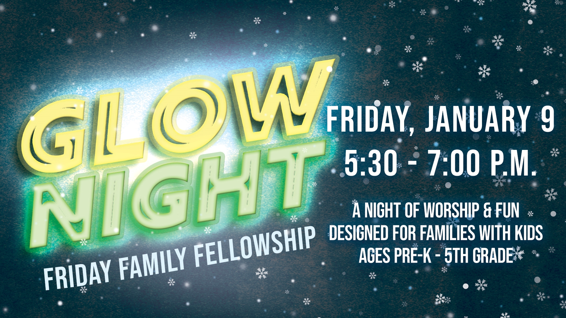 GLOW Night – Family Friday Dinner & Fellowship